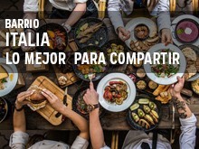 Barrio Italia: Lo mejor para compartir Barrio Italia: Lo mejor para compartir