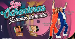 Las Ochenteras- Estamos de Moda