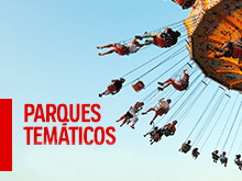 Entradas para Parques temáticos Entradas para Parques temáticos