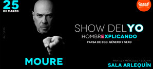 Show del Yo: Hombrexplicando