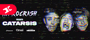 IMPROCRASH, Catarsis