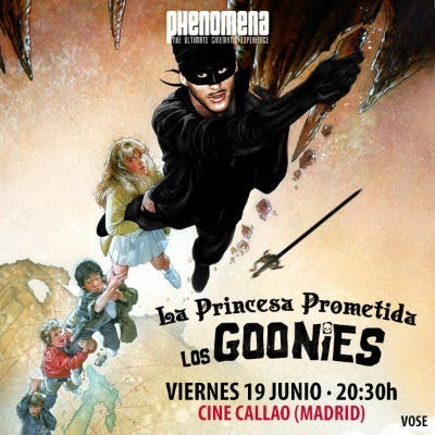 Phenomena: La princesa prometida + Goonies