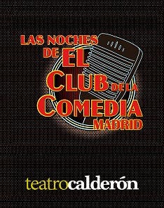 Las noches de El Club de la Comedia, en Madrid 