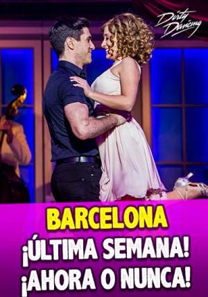 Dirty Dancing en Barcelona