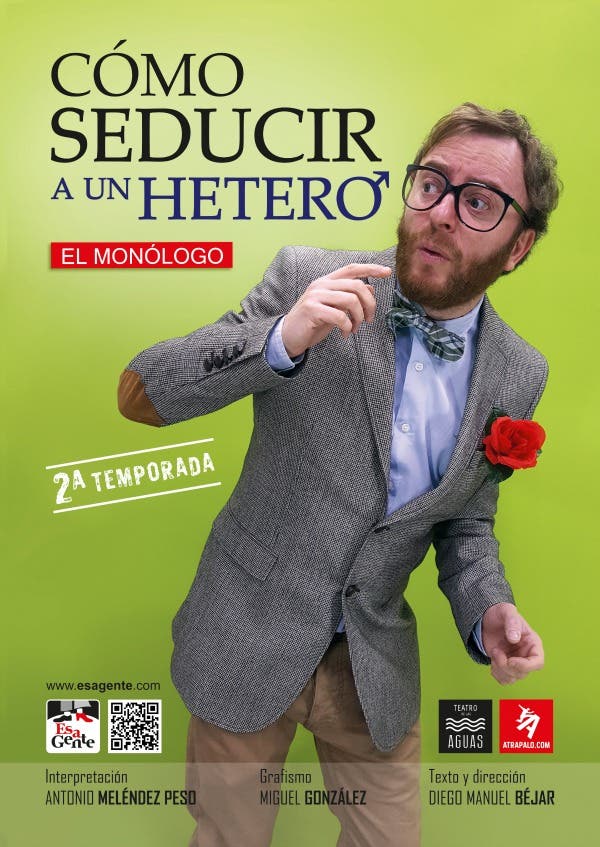Cómo seducir a un hetero, el monólogo