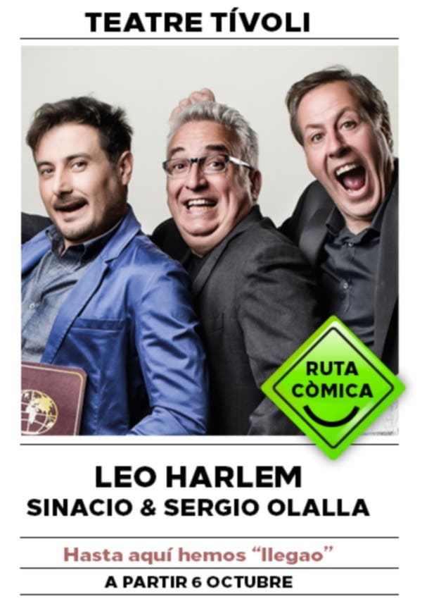 Hasta aquí hemos llegao - Leo Harlem en Barcelona