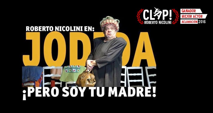 Roberto Nicolini en: Jodida pero soy tu madre