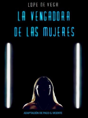 La vengadora de las mujeres, de Lope de Vega