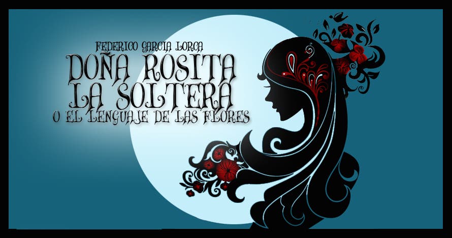 Doña Rosita la soltera