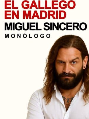 Un gallego en Madrid.  Comedia kanalla de Miguel Sincero foto 1