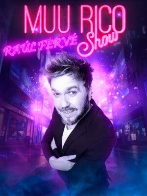 Muu Rico - Un show de Raúl Fervé