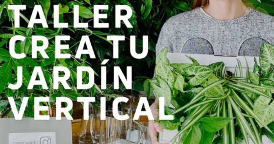 Crea tu propio jardín vertical en Greenworks Madrid