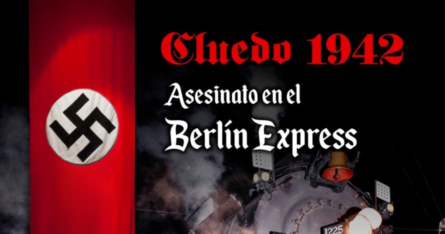 Cluedo 1942: Asesinato en el Berlín Express