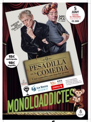 Pesadilla en la comedia con Enrique San Francisco y Miki dKai