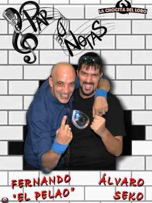 Par de notas - Álvaro Seko y Fernando 'El Pelao'