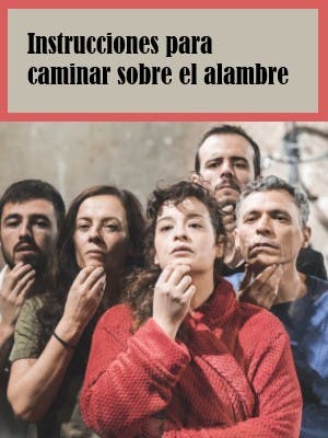 Instrucciones para caminar sobre el alambre