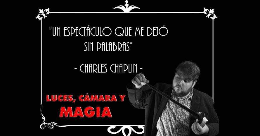 Luces, cámara y magia