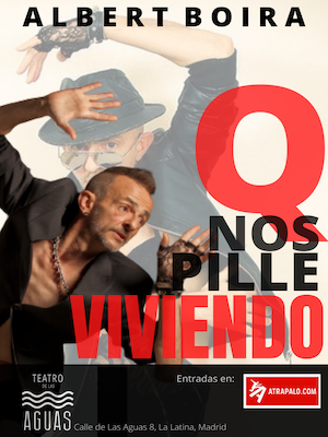 Que nos pille viviendo, Albert Boira