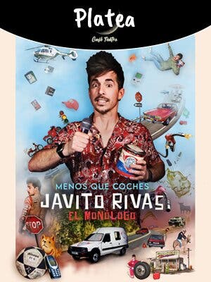Menos Que Coches - Javito Rivas en Platea