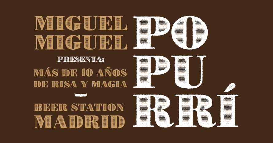 Miguel Miguel - Popurrí: más de 10 años de risa y magia