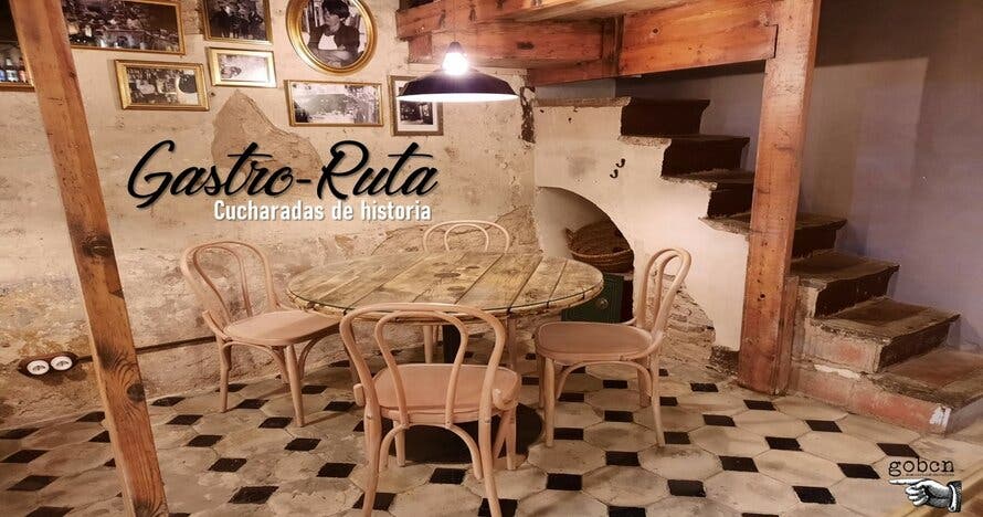 Gastro-Ruta: cucharadas de historia