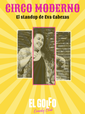 Eva Cabezas.- Circo moderno (El Golfo Sol)