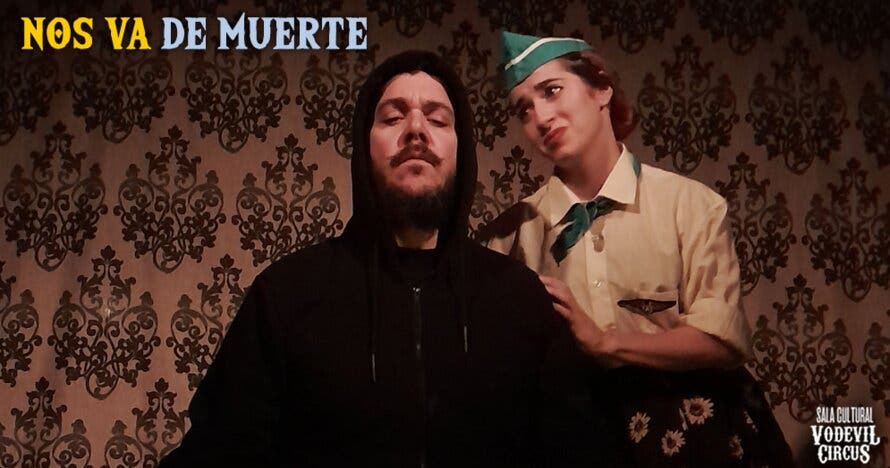 Nos va de Muerte