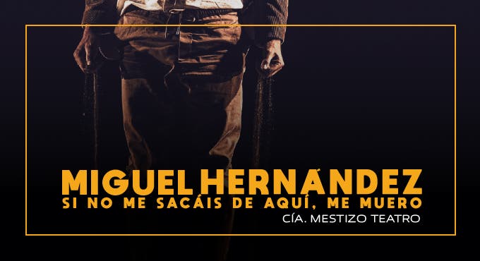 Miguel Hernández - Si no me sacáis de aquí, me muero