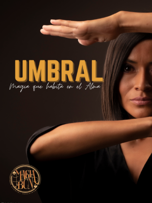 Umbral - Magia que habita en el Alma