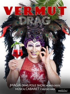 Vermut Drag - Comedia, magia, monlogos, msica, cabaret...y ms!