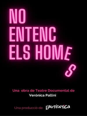 No entenc els homes