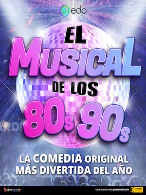 El musical de los 80s 90s, en Madrid