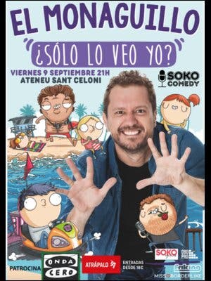 El Monaguillo ¿Sólo lo veo yo? en Sant Celoni