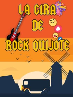 La Gira de Rock Quijote