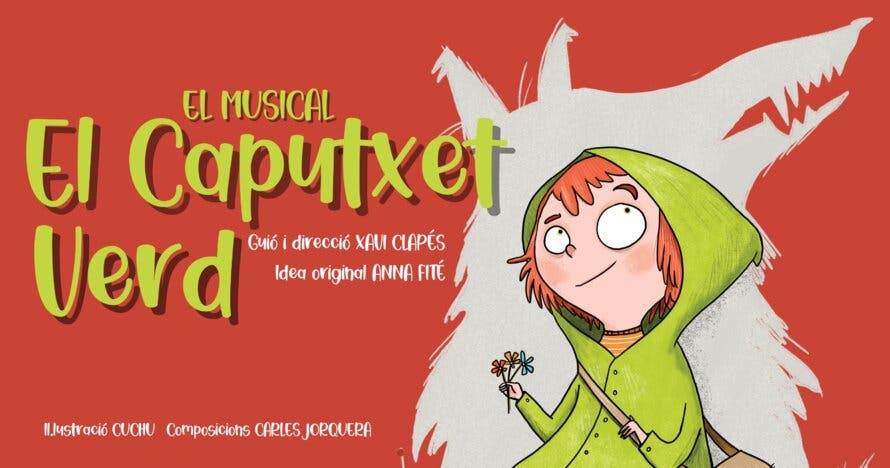 El Caputxet Verd - Un viatge musical per a tota la família!
