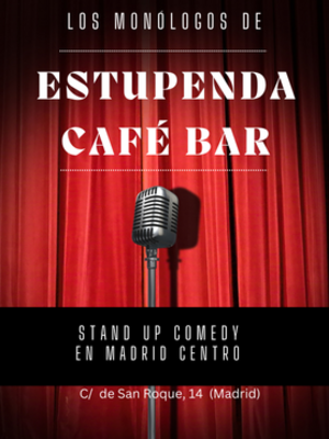 Los Monólogos de Estupenda Café Bar