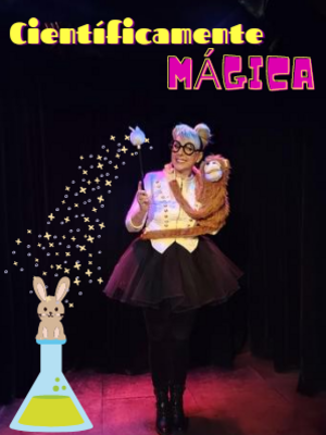 Científicamente Mágica - Magia infantil