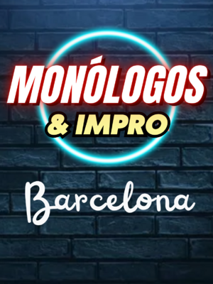 Monlogos & Impro Barcelona + Bebida