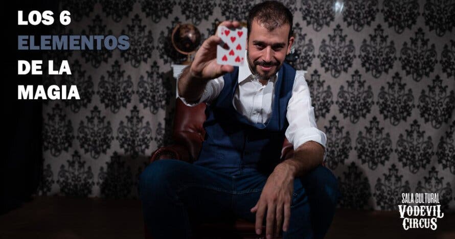 Los 6 elementos de la Magia