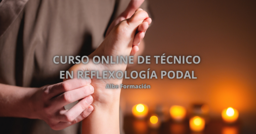 Desarrolla tu potencial: curso de Reflexología podal profesional