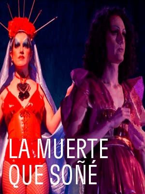 La Muerte Que Soñé en Teatro Mori Bellavista