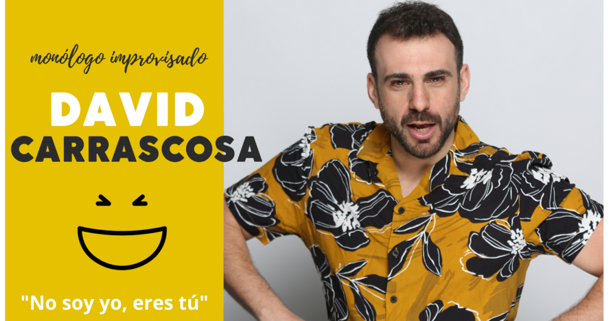 David Carras: No soy yo, eres tu