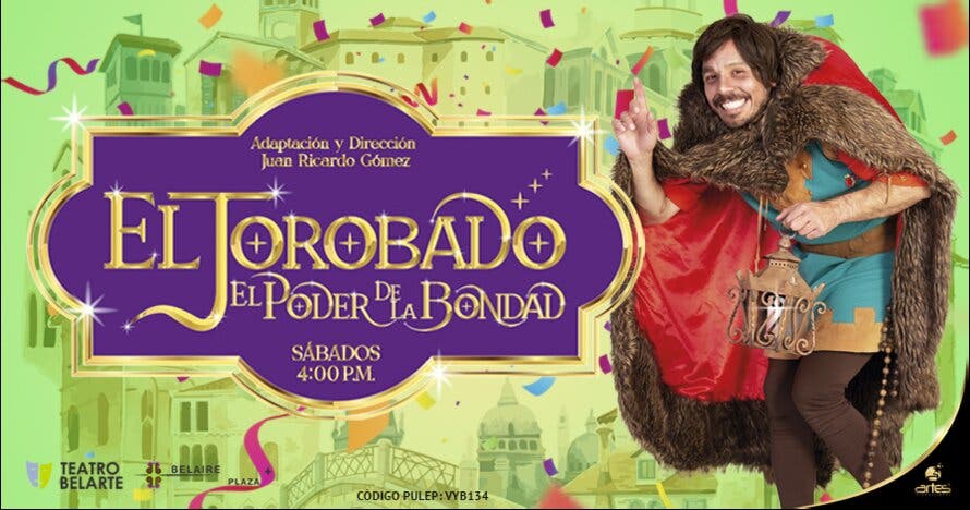 El Jorobado, el poder de la bondad