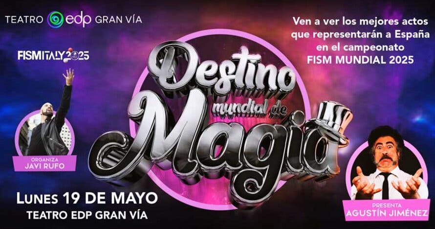 Destino Mundial de Magia - Madrid