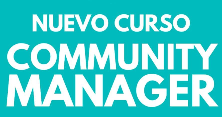 Prepárate para ser un Community Manager de éxito