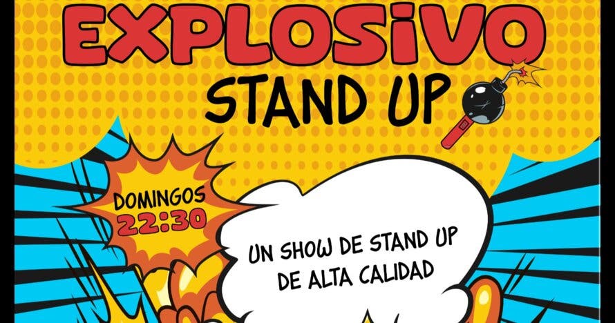 Explosivo stand up