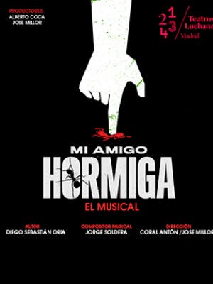 Mi amigo hormiga. El musical