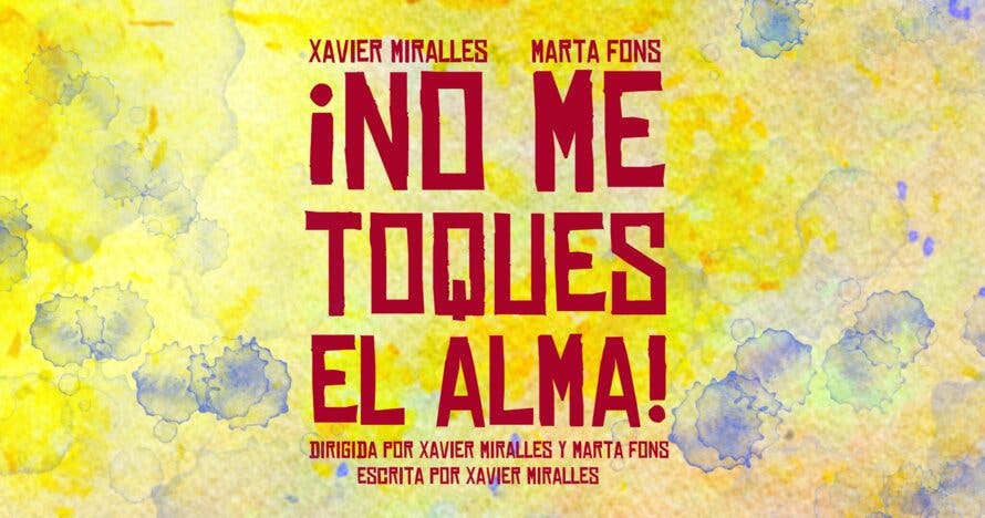 No me toques el alma