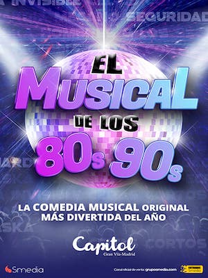 El Musical de los 80s 90s en Madrid 