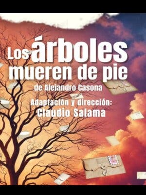Los arboles mueren de pie